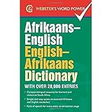 Afrikaans-English, English-Afrikaans Dictionary: With Over 28,000 Entries