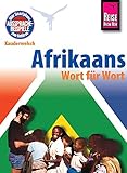 Afrikaans - Wort für Wort: Kauderwelsch-Sprachführer von Reise Know-How