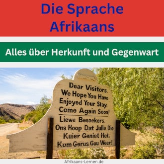 Die Sprache Afrikaans - Alles über Herkunft und Gegenwart