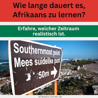 Wie lange dauert es Afrikaans zu lernen