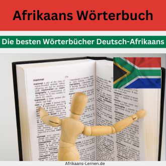 Afrikaans Wörterbuch - Die besten Wörterbücher Deutsch-Afrikaans