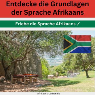 Entdecke die Grundlagen der Sprache Afrikaans